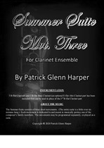 Summer Suite Movement 3 - for Clarinet Ensemble